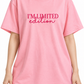 I'm limited edition tee